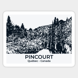 Pincourt - Québec Magnet